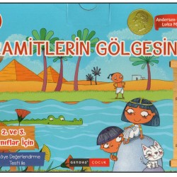 GENDAŞ Ç. 2. VE 3. SINIF PİRAMİTLERİN GÖLGESİNDE HİKAYE SETİ GENDAŞ Ç. 2. VE 3. SINIF PİRAMİTLERİN GÖLGESİNDE HİKAYE SETİ