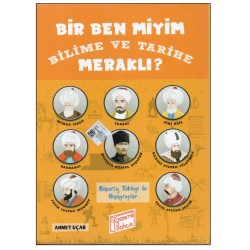 Gizemli Bahçe Bir Ben miyim ? Bilime ve Tarihe Meraklı Hikaye Seti