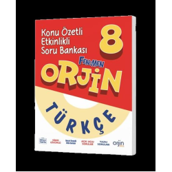 Orjin 8. Sınıf Türkçe Konu Özetli Etkinlikli Soru Bankası Orjin 8. Sınıf Türkçe Konu Özetli Etkinlikli Soru Bankası